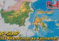 Ibu Kota Indonesia Dikabarkan Akan Pindah Ke Kalimantan